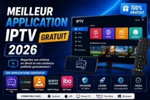 Meilleur Application IPTV